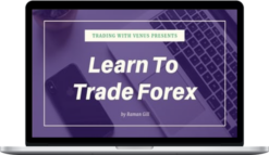 Venus Academy – Learn To Trade Forex