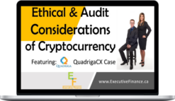 Blair & Jen – Ethical & Audit Considerations of Cryptocurrency