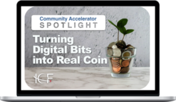 Community Accelerator – How Economic Developers Turn Digital Bits into Real Coin