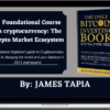 James Tapia – An Introduction to Cryptocurrencies: The Crypto Market Ecosystem