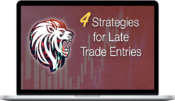 JamesTrader’s Trading Academy – 4 Smart Strategies for Late Trade Entries