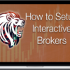 JamesTrader’s Trading Academy – How to Setup Interactive Brokers