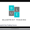 Blueprint Trading – Blueprint Day Trading Course