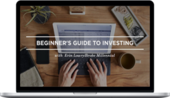 Erin Lowry/Broke Millennial – Beginner’s Guide to Investing