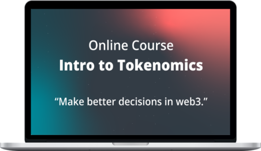 Tokenomics DAO – Intro to Tokenomics