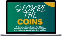 Chandra Whitaker – Secure The Coins Guide