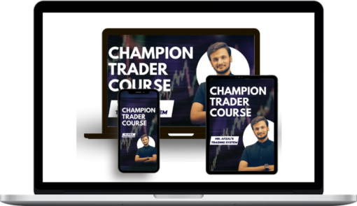 Afzal Lokhandwala – Champion Trader Course 2024 & 2019