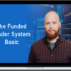 Simpler Trading – The Funded Trader System Basic