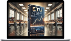 Essential Traders – ETU 100RR Advanced Trading Course