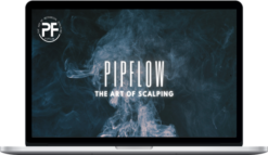 Ralmfx – PipsFlow: The Art of Scalping
