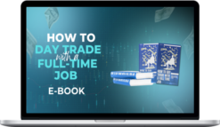 The Wealth Whales – How to Trade with a Full Time Job e-Book
