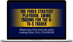 Preston – The 1-2-3 Forex Playbook: Simple Rules, Big Wins (FULL 2024-2025)