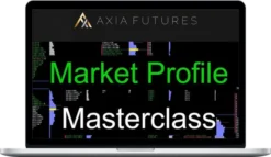 Axia Futures – Market Profile Masterclass