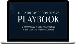 Elliott Waves Trading – The Intraday Option Buyer's Playbook – A Professional's Guide to Navigating Theta, Vega and Directional Trades