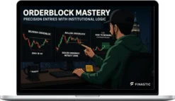 Finastic – Order Block Mastery – Precision Entries the Smart Money Way