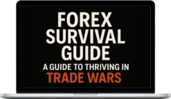 Taquel Fletcher – The Forex Survival Guide: A Guide To Thriving In Trade Wars