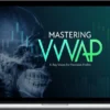 Verified Investing – Mastering VWAP: X-Ray Vision for Precision Profits