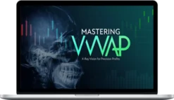 Verified Investing – Mastering VWAP: X-Ray Vision for Precision Profits