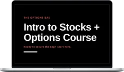 Options Bae – Intro to Stocks + Options Course