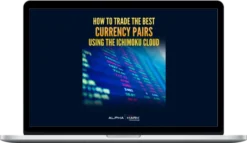 AlphaShark – How To Trade the Best Currency Pairs Using The Ichimoku Cloud