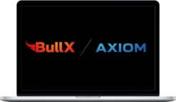 Kushal Gautam – BullX & Axiom Mastery