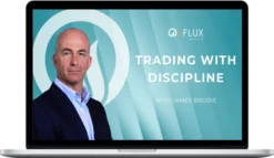 James Brodie – Trading With Discipline