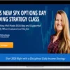 Simpler Trading – SPX Options Day Trading Strategy Class ELITE