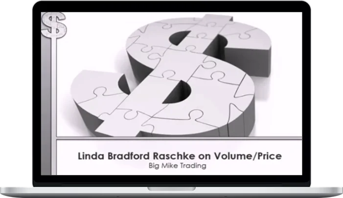 Linda Raschke – Volume and Price Relationship Linda Raschke – Volume and Price Relationship
